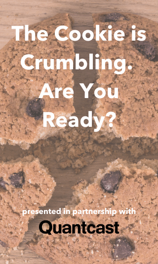 AWAdvance: The Cookie is Crumbling. Are You Ready?